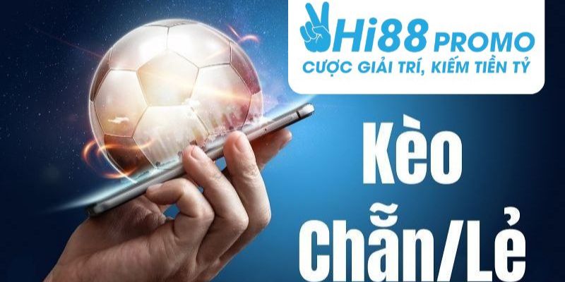 Kèo Lẻ/Chẵn Sơ lược về kèo lẻ/chẵn