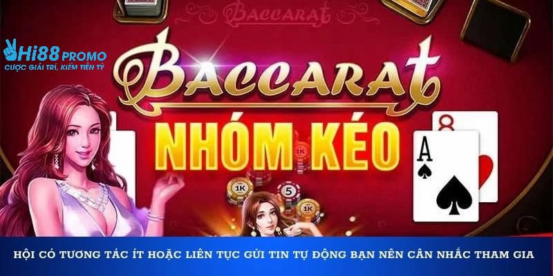 nhóm kéo Baccarat Hi88 Nhóm kéo Baccarat Hi88 được nhiều người tìm kiếm tham gia hiện nay