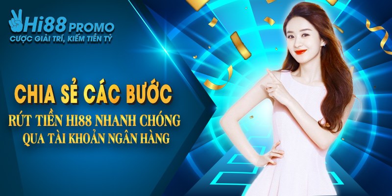 Rút tiền Hi88 2 Giao dịch chuyển tiền thắng tai hi88 siêu nhanh qua ví điện tử